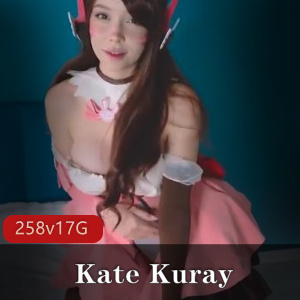 OnlyFansKateKuray社保姬合集258V17G太诱人了